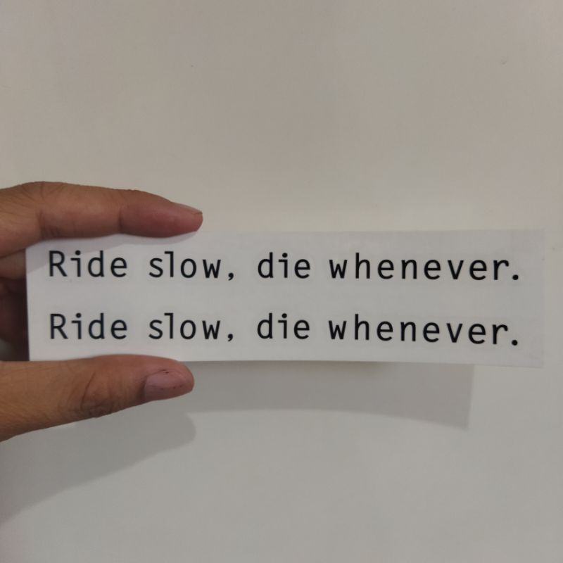 Jual Cutting sticker stiker sepeda road bike fixed bike ride slow die ...