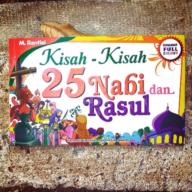 Jual KISAH-KISAH 25 NABI DAN RASUL - BERGAMBAR WARNA | Shopee Indonesia