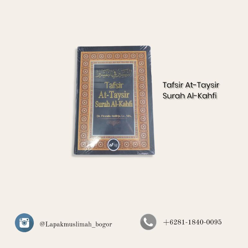 Jual Ts Original Tafsir At Taysir Surah Al Kahfi Karya Ustadz Dr