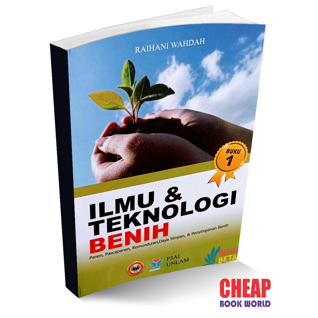 Jual Buku 1 ILMU & TEKNOLOGI BENIH; Panen, Pascapanen, Kemunduran, Daya ...