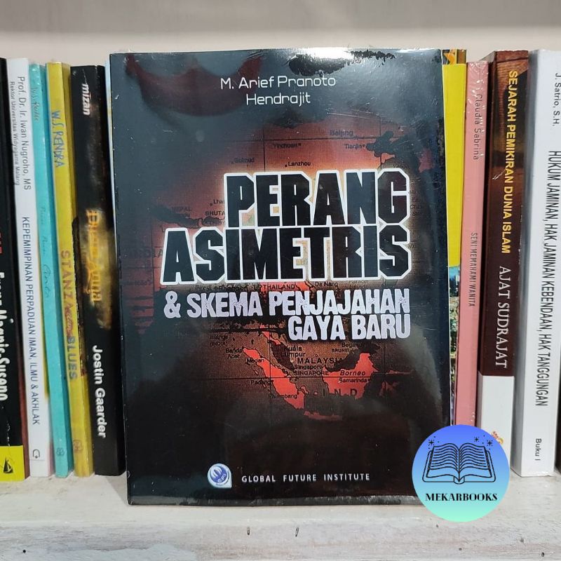 Jual Perang Asimetris dan Skema Penjajahan Gaya Baru Arief Pranoto ...