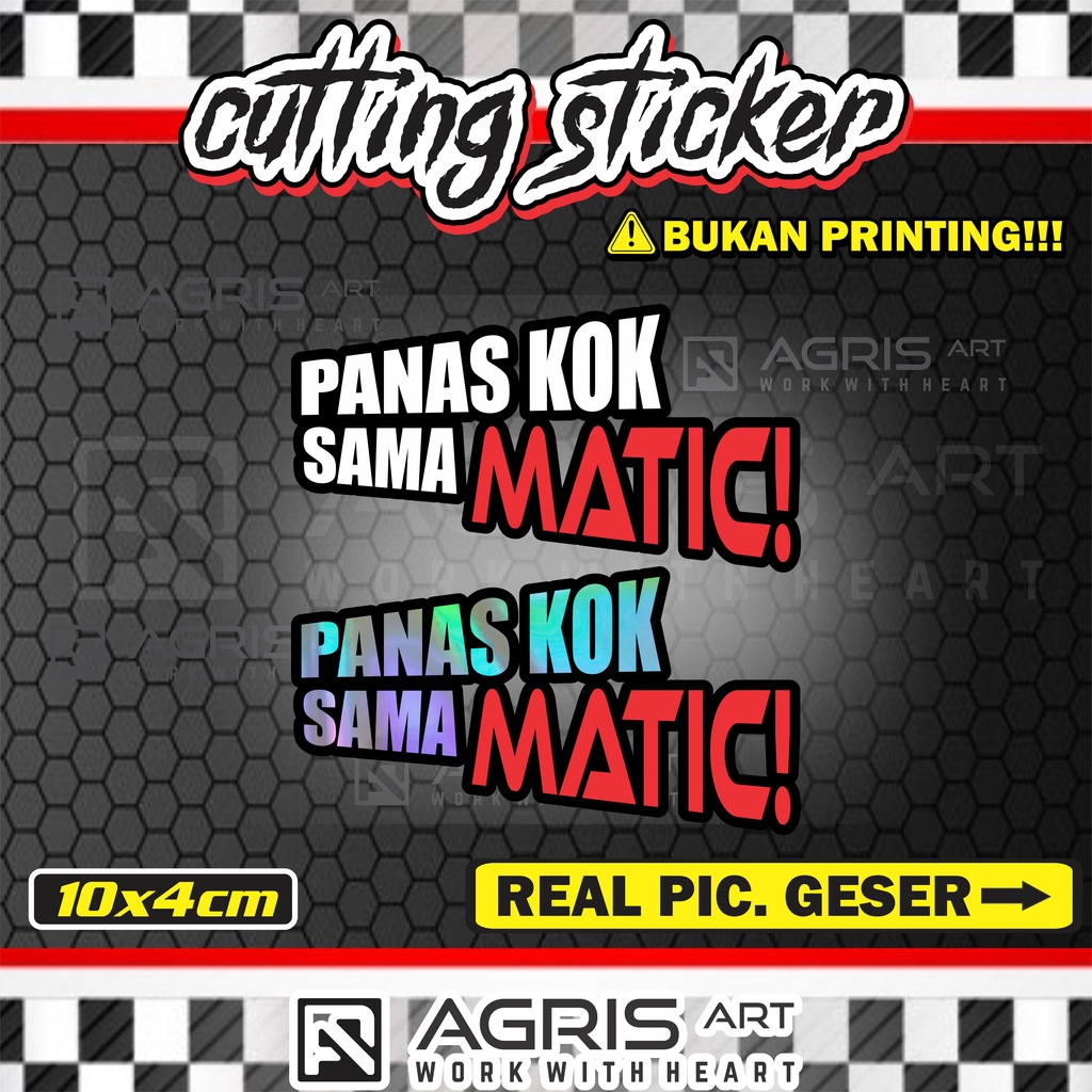 Jual Cutting Sticker Stiker Panas Kok Sama Matic Viral Shopee Indonesia