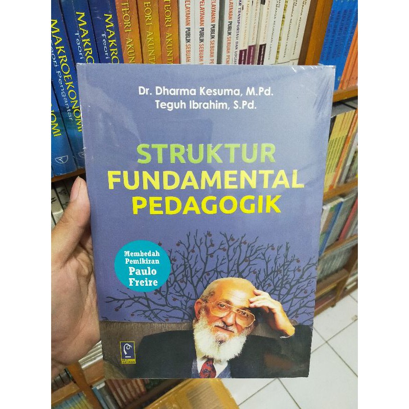 Jual Buku Struktur Fundamental Pedagogik Dr.dharma Kesuma | Shopee ...