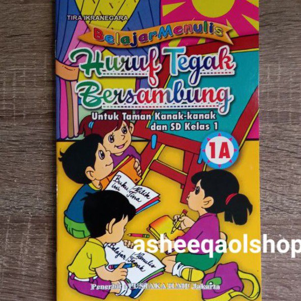 Jual Buku Belajar Menulis Huruf Tegak Bersambung 1A Untuk TK Dan SD ...