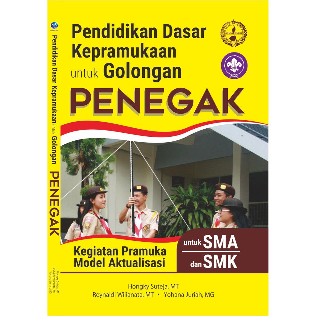 Jual Buku Pendidikan Dasar Kepramukaan Untuk Golongan Penegak Untuk SMA ...