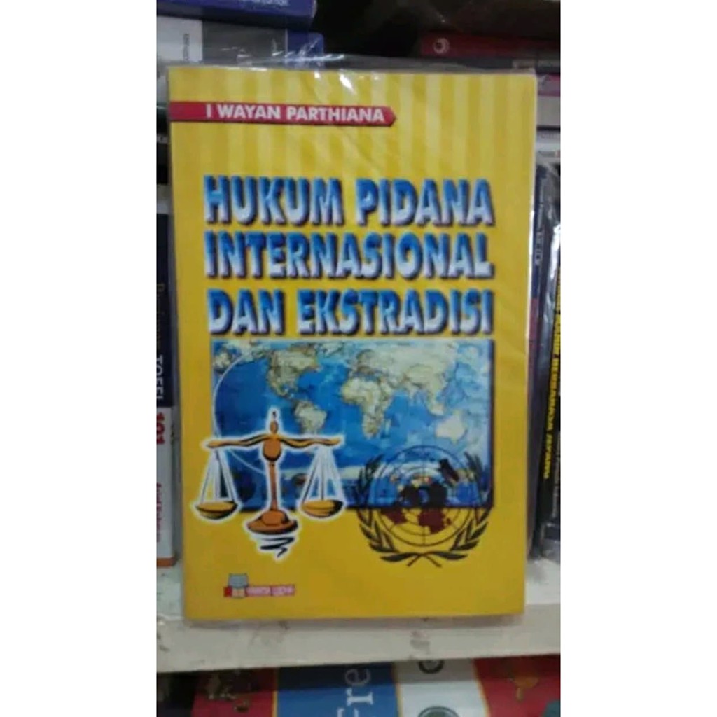 Jual Hukum - Hukum Pidana Internasional Dan Ekstradisi | Shopee Indonesia