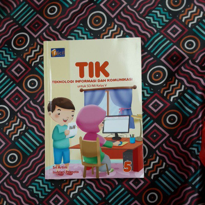 Jual Buku TIK Kelas 5 SD Buku Facil TIK | Shopee Indonesia