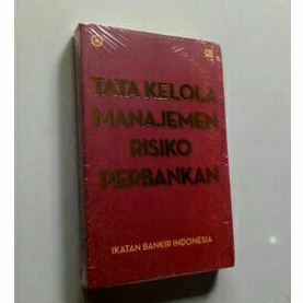 Jual Buku_TATA KELOLA MANEJEMEN RISIKO PERBANKAN_ORIGINAL | Shopee ...