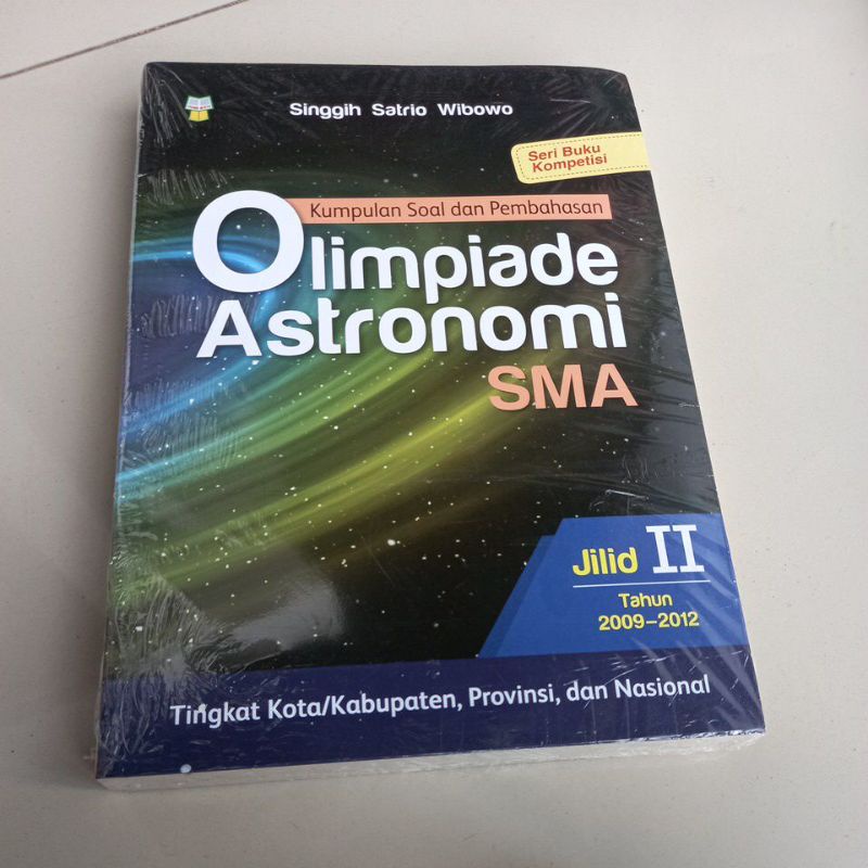 Jual BUKU KUMPULAN SOAL DAN PEMBAHASAN OLIMPIADE ASTRONOMI SMA 2 ...