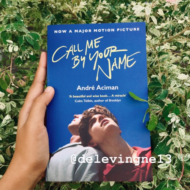 Call Me By Your Name Andre Aciman - 洋書