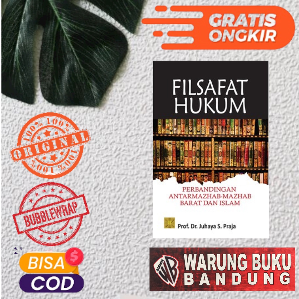 Jual BUKU FILSAFAT HUKUM PERBANDINGAN ANTAR MAZHAB-MAZHAB - Prof. Dr ...