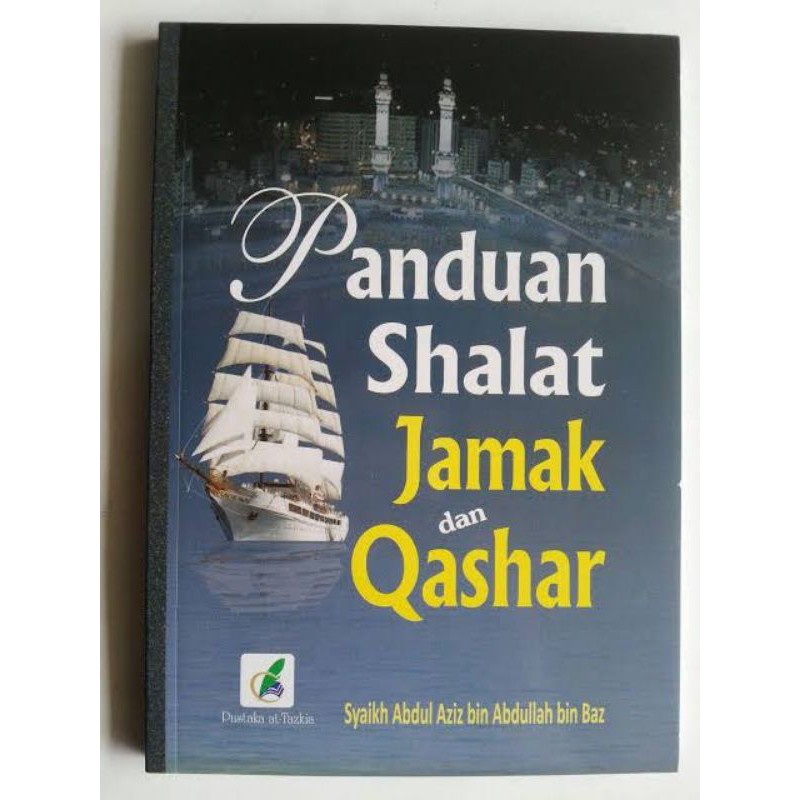 Jual Buku Panduan Shalat Jamak Dan Qashar Pustaka At Tazkia | Shopee ...