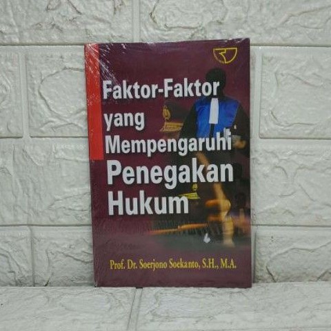 Jual FAKTOR FAKTOR Yang Mempengaruhi Penegakan Hukum Prof. Dr. Soerjono ...