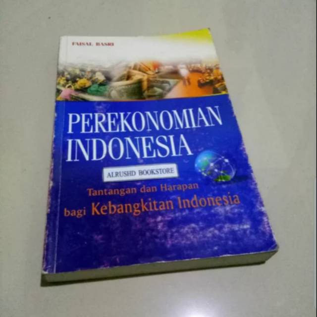 Jual Buku Original- PEREKONOMIAN INDONESIA Tantangan Dan Harapan Bagi ...