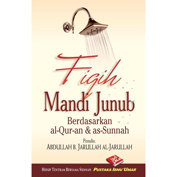 Jual Fiqih Mandi Junub Berdasarkan al Quran dan as Sunnah | Shopee ...
