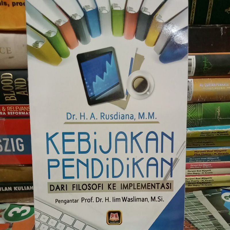 Jual Kebijakan Pendidikan Dari Filosofi Ke Implementasi | Shopee Indonesia