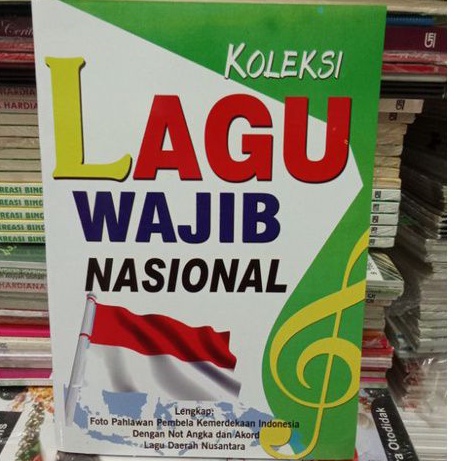 Jual Buku KOLEKSI LAGU WAJIB NASIONAL Lengkap Foto Pahlawan Pembela ...