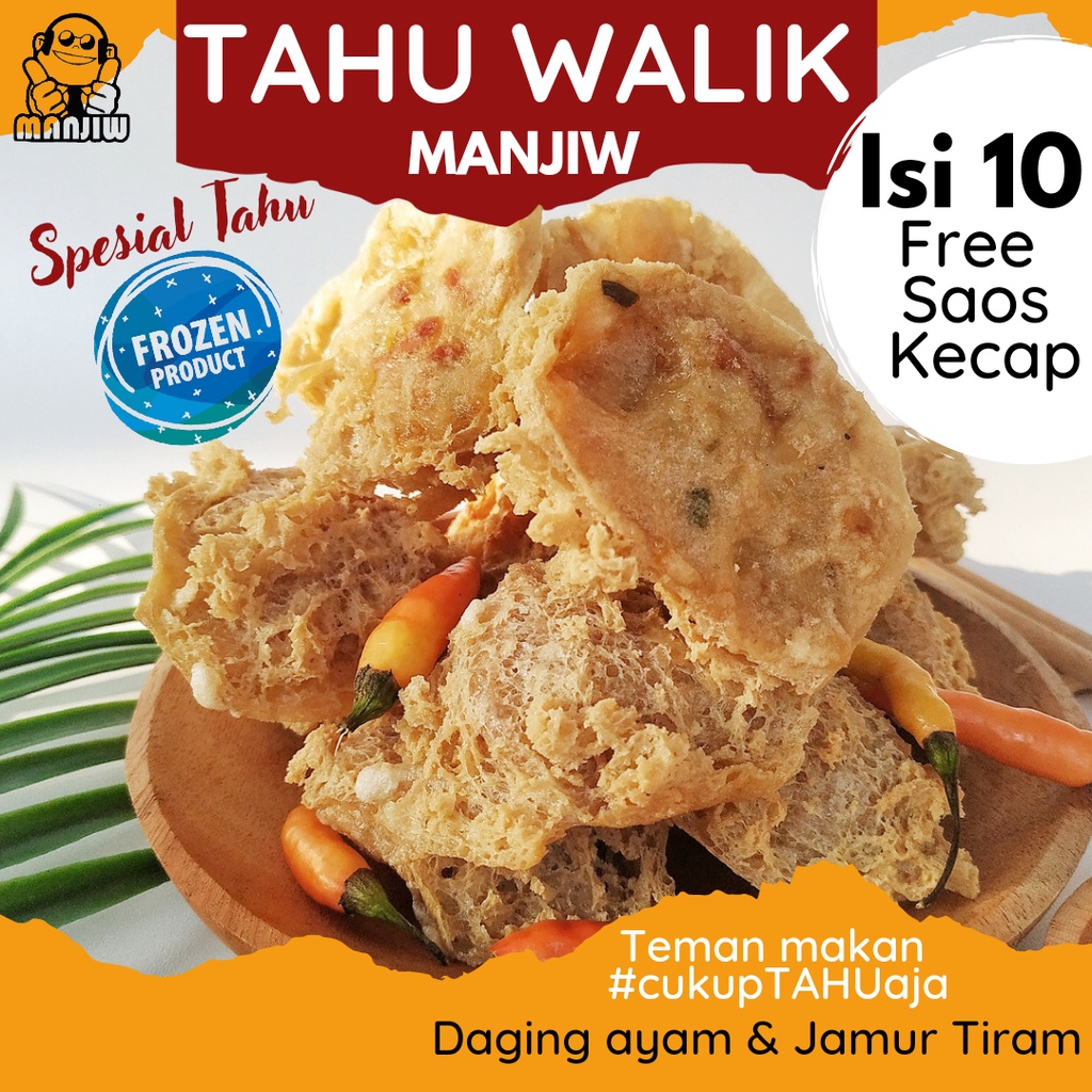 Jual FROZEN TAHU WALIK AYAM JAMUR TIRAM ISI 10pcs TANPA PENGAWET 100