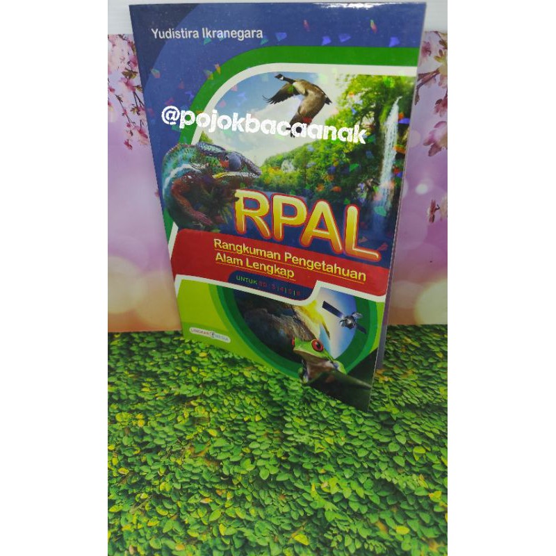 Jual Rpal Rangkuman Pengetahuan Alam Lengkap Untuk Sd Kelas 3 4 5 Dan 6 Shopee Indonesia 5569