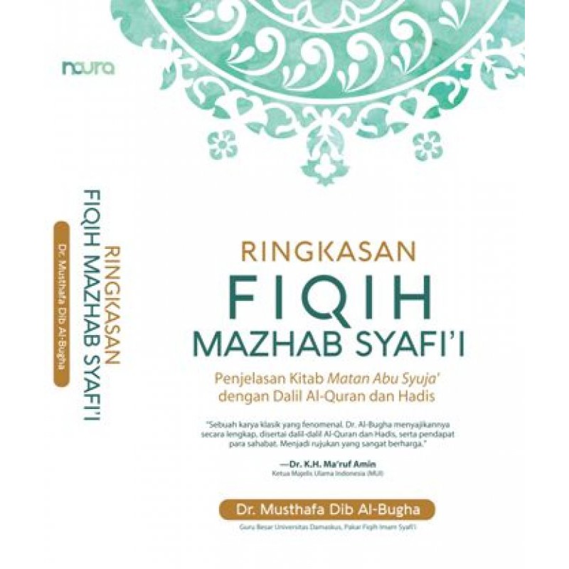 Jual Buku Ringkasan Fiqih Mazhab Syafii Penjelasan Kitab Matan Abu