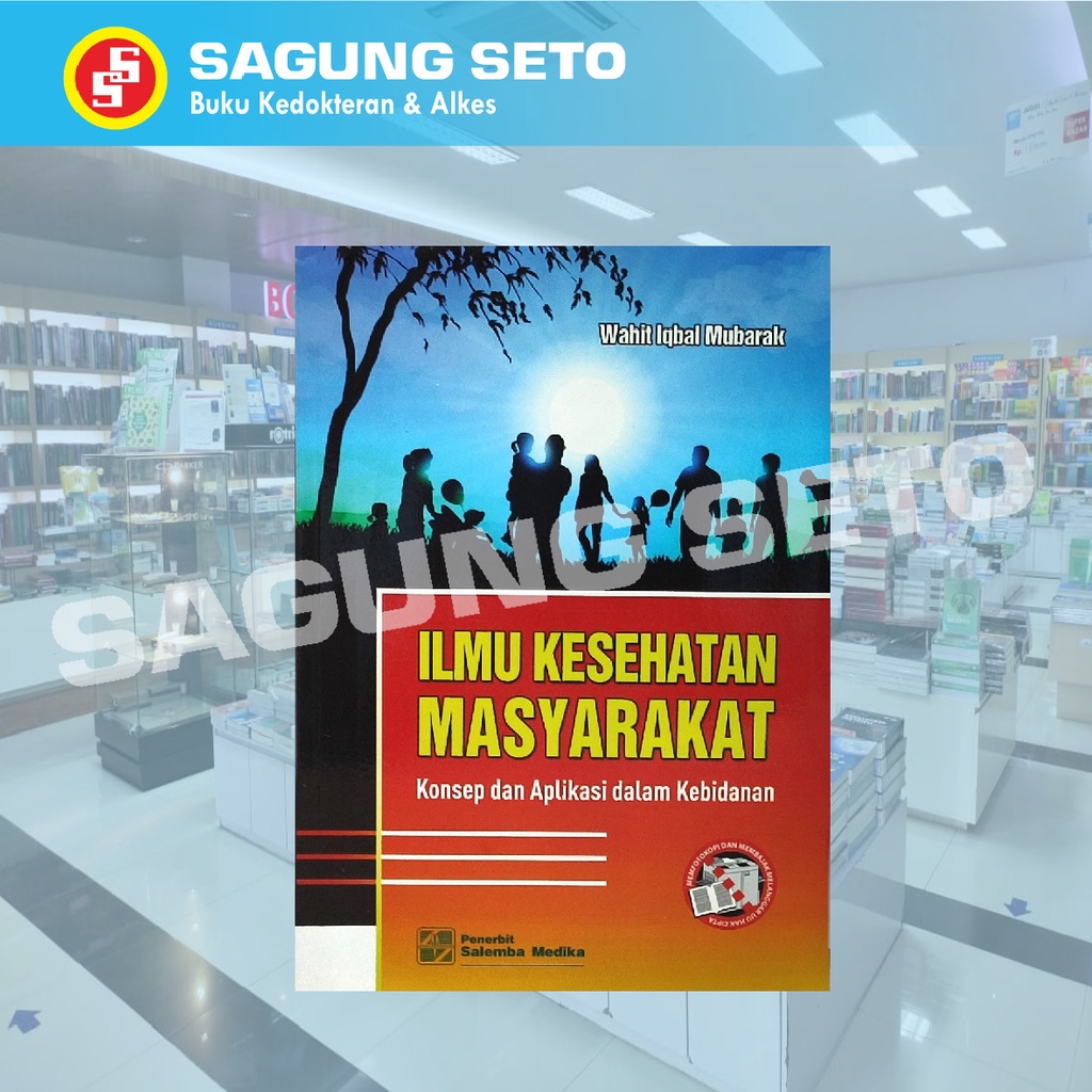 Jual BUKU ILMU KESEHATAN MASYARAKAT- KONSEP & APLIKASI DALAM - SALEMBA ...