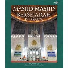 Jual Masjid Masjid Bersejarah Di Jakarta Shopee Indonesia