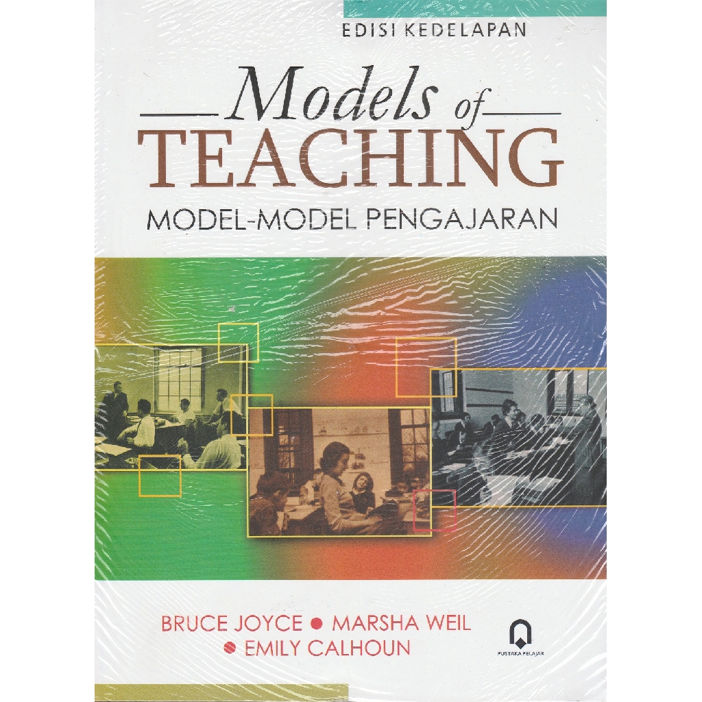 Jual Models Of Teaching Model Model Pengajaran Edisi 8 Bruce Joyce