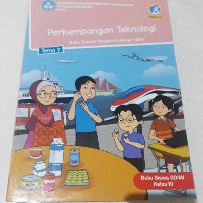 Jual Buku tematik Kelas 3 tema 7 Perkembangan Tekhnologi K13 revisi ...