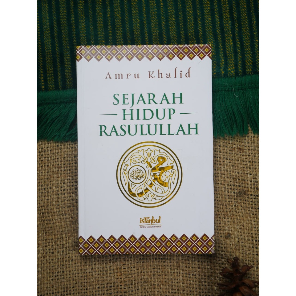 Jual SEJARAH HIDUP RASULULLAH Amru Khalid | Shopee Indonesia