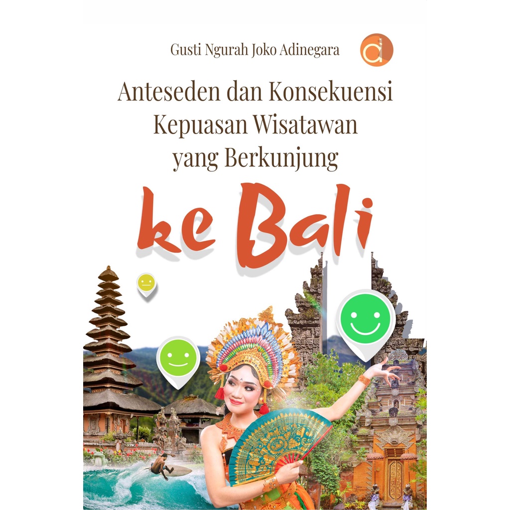 Jual Buku Anteseden Dan Konsekuensi Kepuasan Wisatawan Yang Berkunjung ...