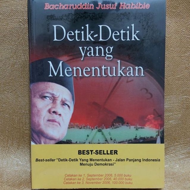 Jual Buku DETIK DETIK YANG MENENTUKAN - Bacharuddin Jusuf Habibie ...