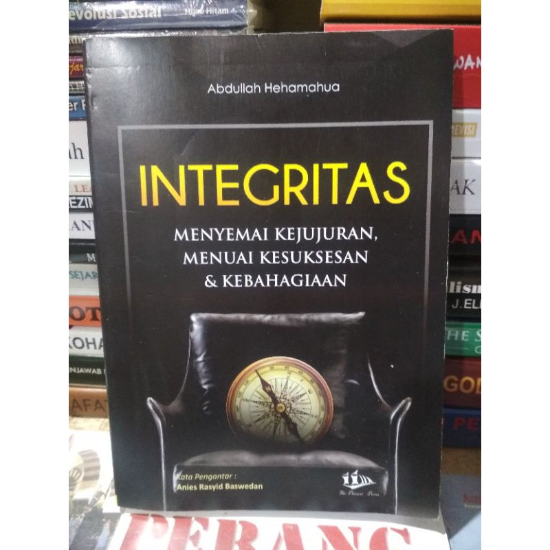 Jual Integritas Menyemai Kejujuran Menuai Kesuksesan Dan Kebahagiaan ...