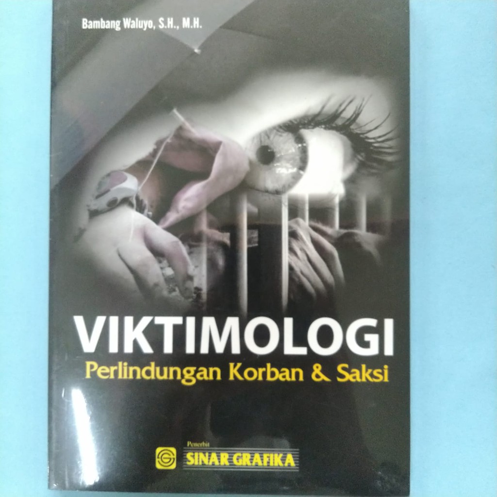 Jual BUKU ORIGINAL VIKTIMOLOGI PERLINDUNGAN KORBAN DAN SAKSI - BAMBANG ...