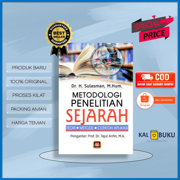 Jual Buku Metodologi Penelitian Sejarah Karya Penulis Sulasman Terbitan