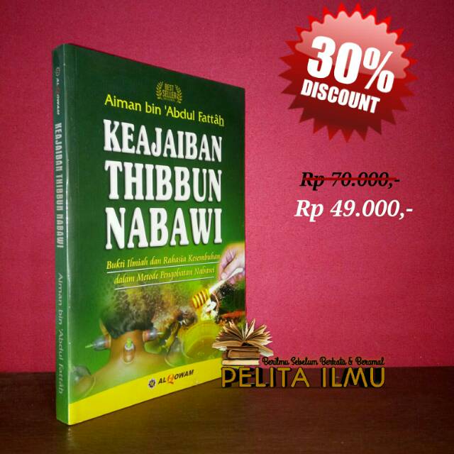 Jual Buku Keajaiban Thibbun Nabawi - Bukti Ilmiah Dan Rahasia ...