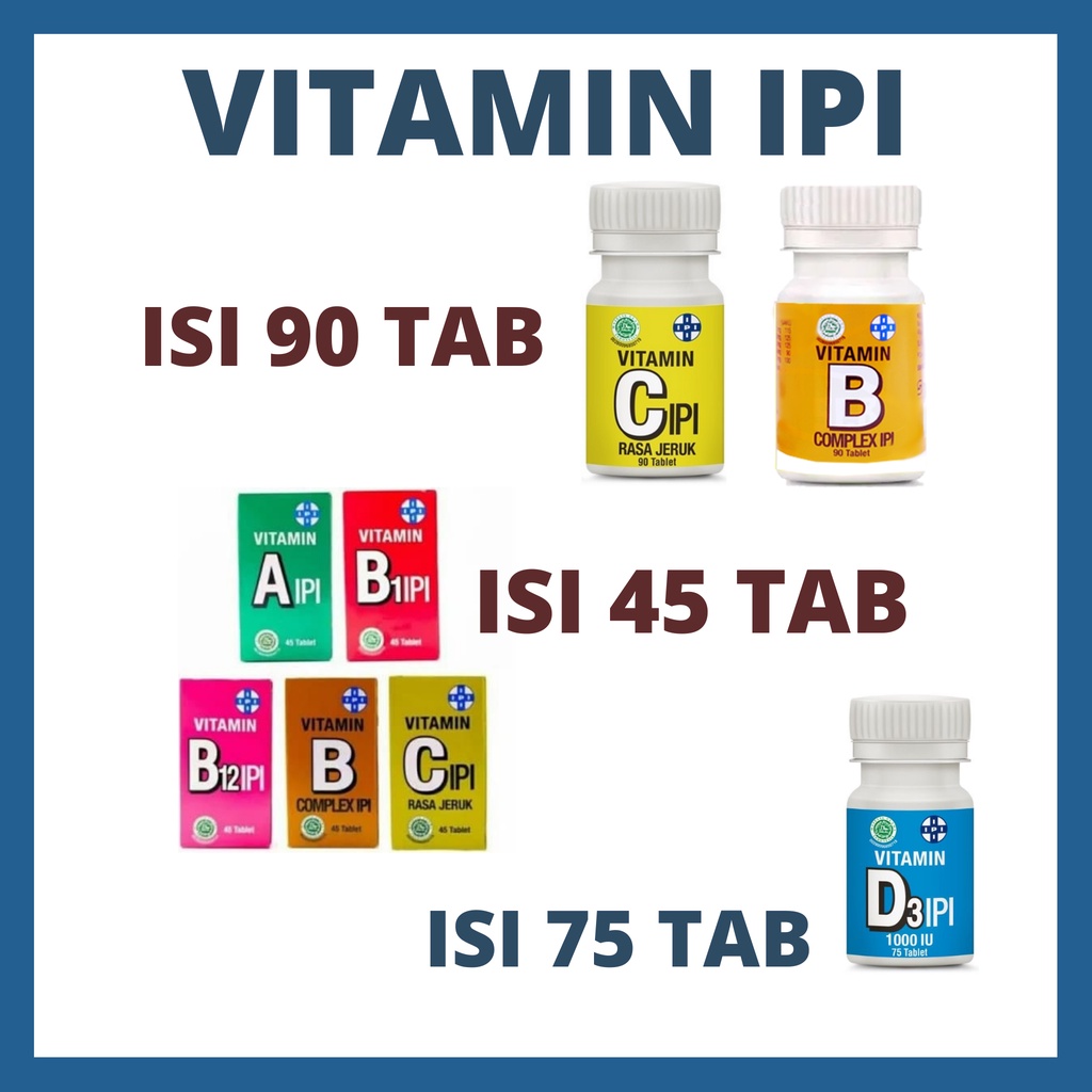 Jual Vitamin A B1 B12 B Complex C D3 E Mineral Zinc Plus IPI (Isi 30 45