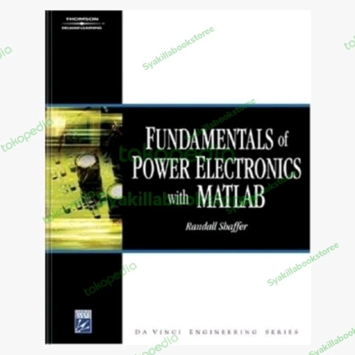 Jual Buku Fundamentals Of Power Electronics With Matlab | Shopee Indonesia