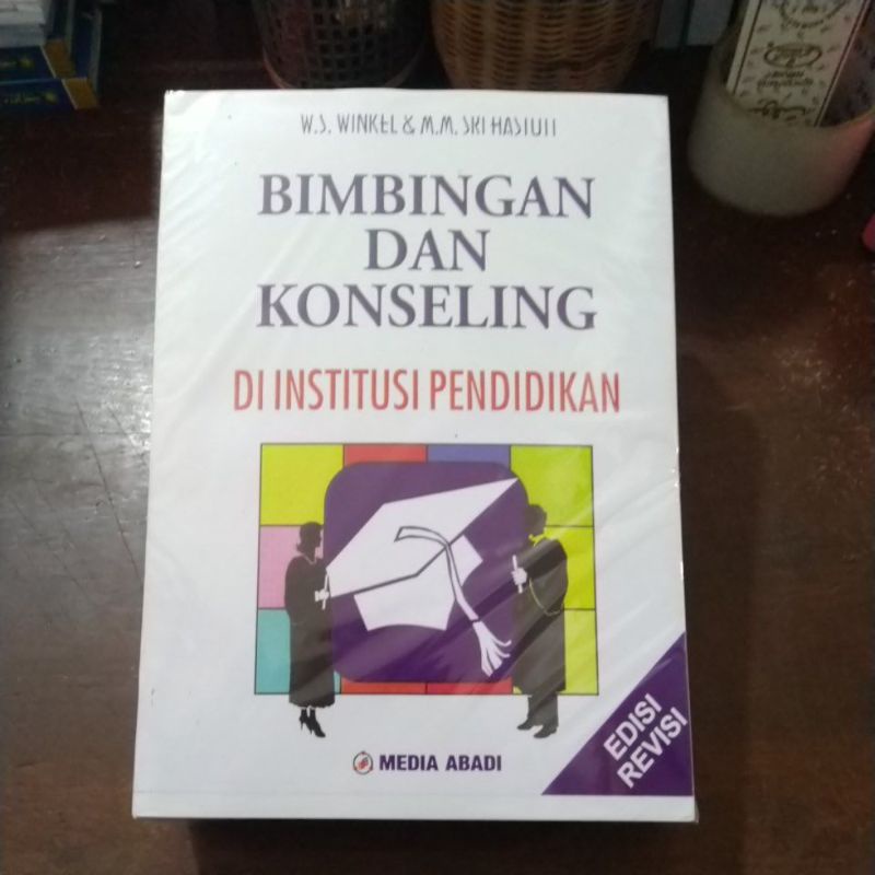 Jual Bimbingan Dan Konseling Di Institusi Pendidikan Edisi Revisi / W.S ...