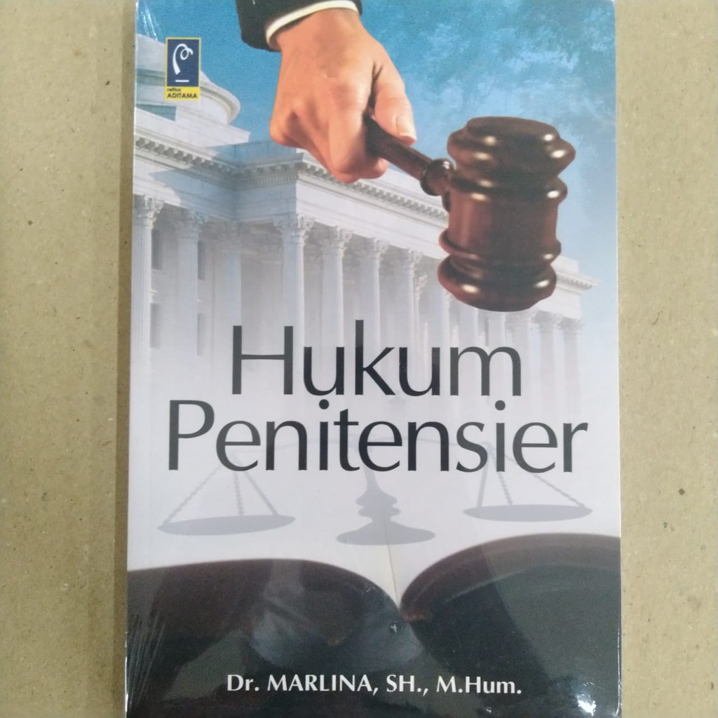 Jual BUKU ORIGINAL HUKUM PENITENSIER - MARLINA - REFIKA ADITAMA ...