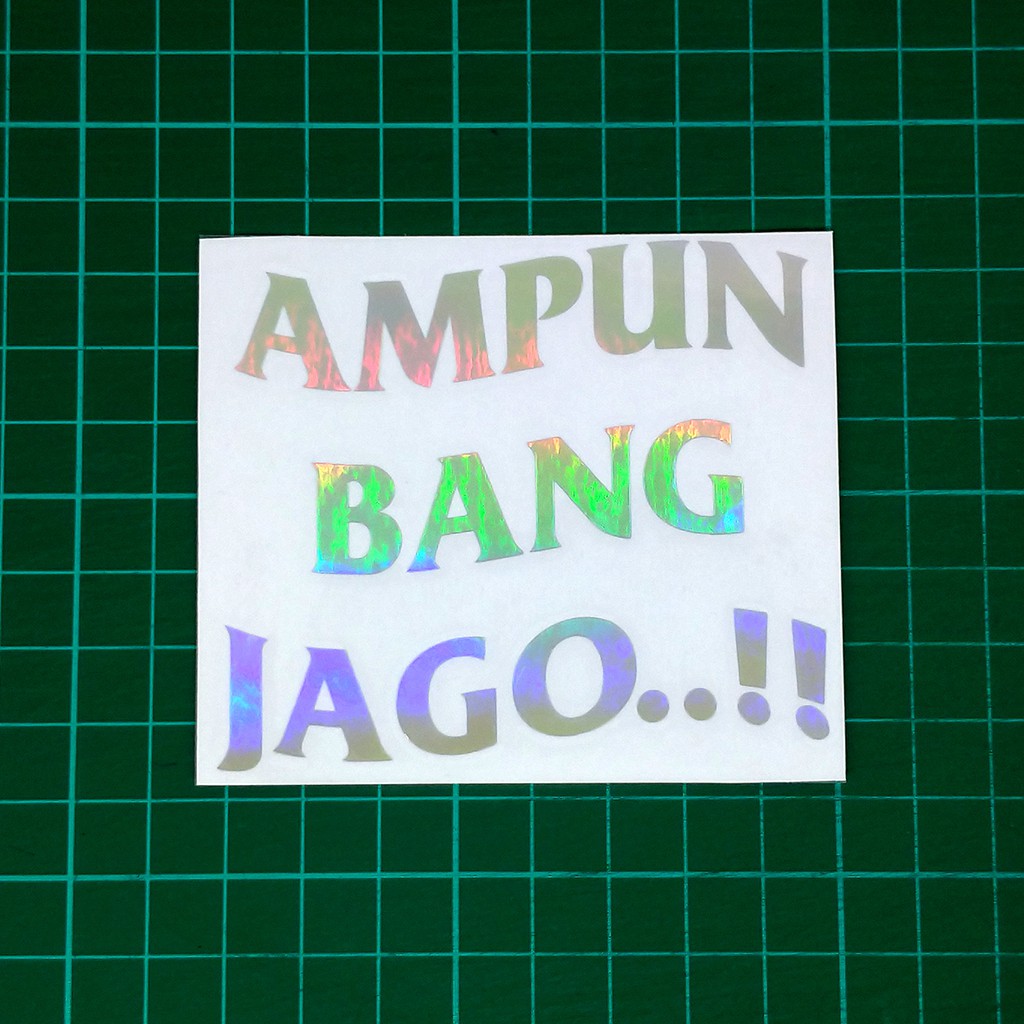 Jual Stiker Cutting Sticker Ampun Bang Jago Stiker Ajarin Dong Bang ...