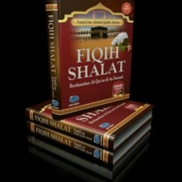 Jual Buku Buku Fiqih Shalat Berdasarkan Al Quran And Assunnah Shopee