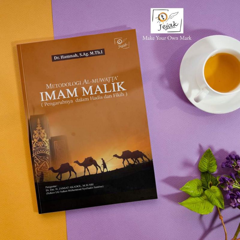 Jual Jejak Publisher - Metodologi Al-Muwatta' Imam Malik (Pengaruhnya ...