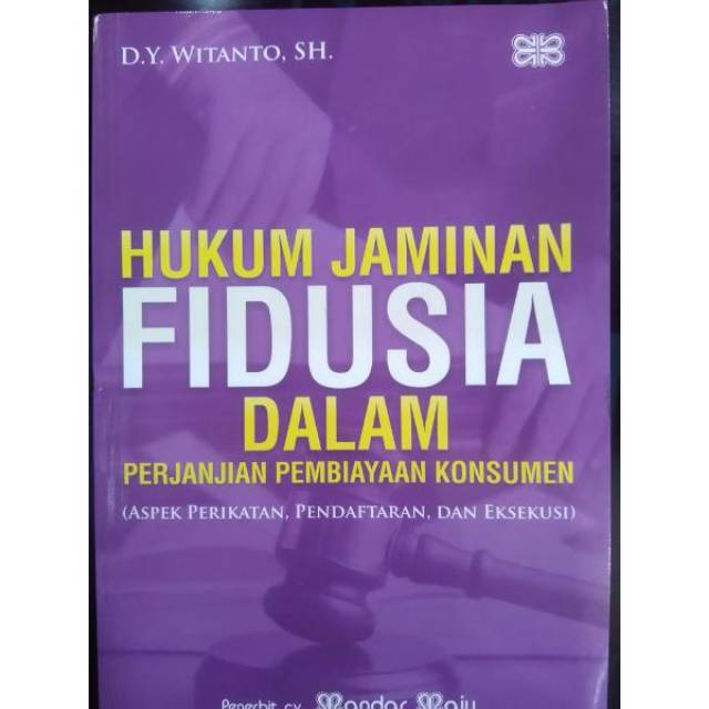 Jual Hukum Jaminan FIDUSIA Dalam Perjanjian Pembiayaan Konsumen ( Aspek ...