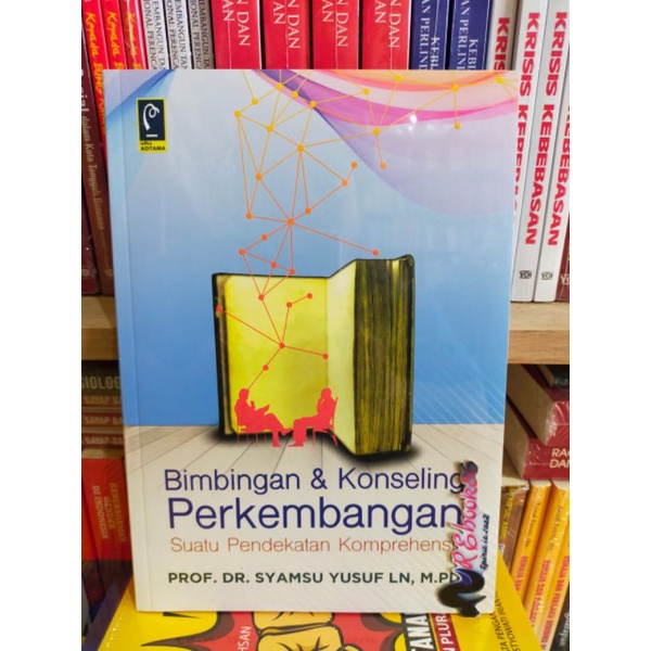 Jual Bimbingan Dan Konseling Perkembangan - Prof. Dr. Syamsu Yusuf # ...