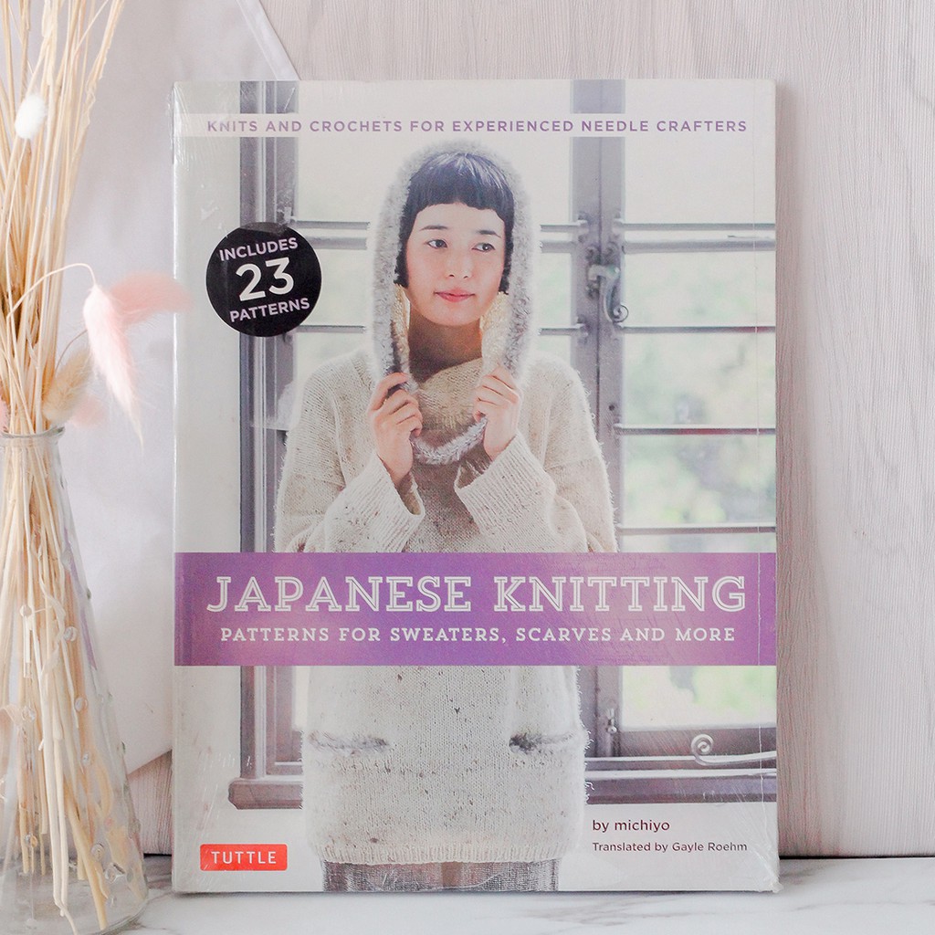 Japanese Knitting: Patterns for Sweaters,Scarves and More [Book]