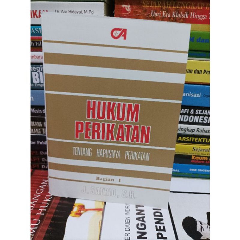 Jual Hukum Perikatan Tentang Hapusnya Perikatan Bagian 1 - J Satrio ...