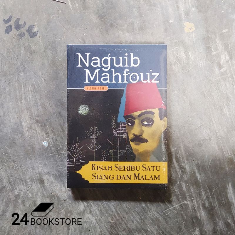 Jual Kisah Seribu Satu Kisah Siang Dan Malam - Naguib Mahfouz Sastra ...