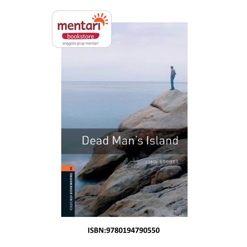 Jual Oxford Bookworms 2 Dead Mans Island Buku Cerita Shopee Indonesia