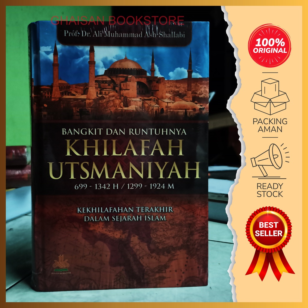 Jual Buku Sejarah - Bangkit Dan Runtuhnya Khilafah Utsmaniyah ...