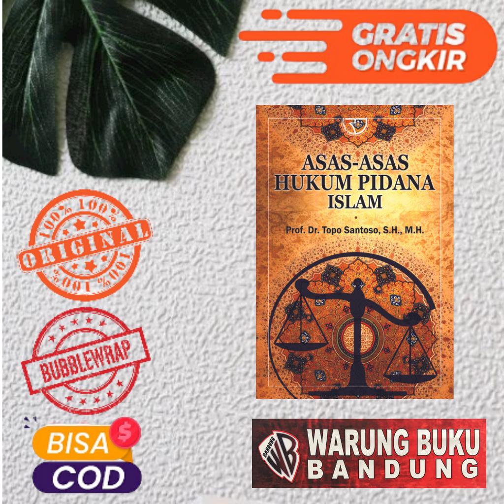 Jual Buku Asas-asas Hukum Pidana Islam - Topo Santoso | Shopee Indonesia